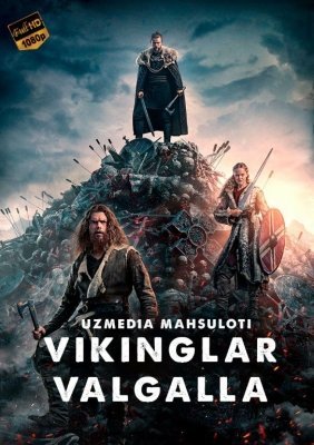 Vikinglar: Valhalla 1-2-3-4-5-6-7-8-9-10-11-12-13-14-15 Qism Uzbek tilida Barcha qismlar Tarjima serial