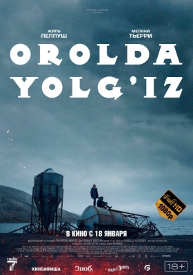 Orolda yolg'iz Premyera Uzbek tilida O'zbekcha 2024  tarjima kino Full HD skachat
