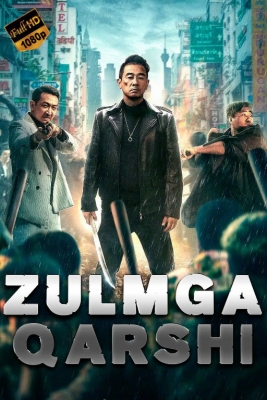 Zulmga qarshi / Jamiyatga qaytish Uzbek tilida Xitoy filmi 2021 O'zbekcha tarjima kino 720 HD skachat