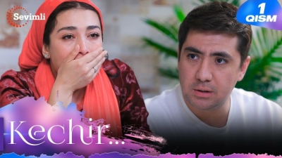 Kechir Milliy serial 1-2-3-4-5-6-7-8-9-10-15-20-30-40-50 Qism uzbek tilida Barcha qismlar 2025 o'zbek seryal