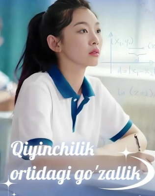 Qiyinchilik ortidagi go'zallik 1-2-3-5-7-10-20-30-50, 100 qism seriali Uzbek tilida drama barcha qismlar HD