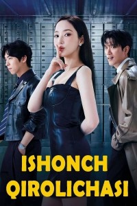 Ishonch qirollichasi (2025) drama Koreya seriali Uzbek tilida 1, 2, 3, 4, 5, 6, 7, 8, 9, 10, 11, 12 qism Barcha qismlar