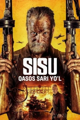 Sisu - Qasos sari yo'l / O'lmas Sisu 2 Premyera 2025 Uzbek tilida O'zbekcha tarjima kino Full HD tas-ix skachat