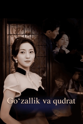 Go'zallik va qudrat 1-2-5-10-15-20-30-50-60-70-79-80 Qism drama Koreya seriali Uzbek tilida Barcha qismlar 2026 HD skachat
