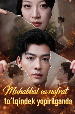 Muhabbat va nafrat to'lqindek yopirilganda 1-2-3-10-20-30-40-50-60-70-75 Qism drama koreya seriali uzbek tilida Barcha qismlar 2026 HD skachat